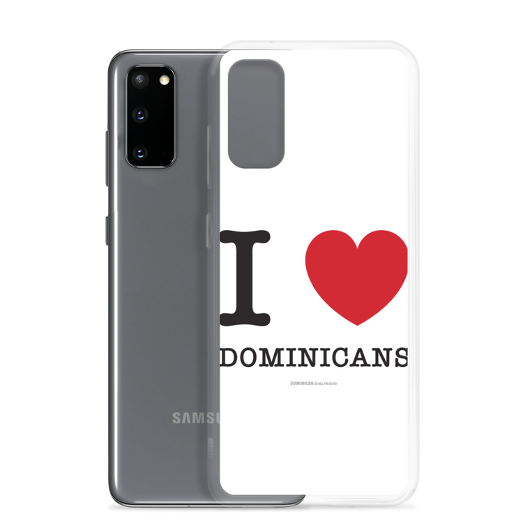 I Love Dominicans Samsung Case - 2020 - DominicanGirlfriend.com - Frases Dominicanas - República Dominicana Lifestyle Graphic T-Shirts Streetwear & Accessories - New York - Bronx - Washington Heights - Miami - Florida - Boca Chica - USA - Dominican Clothing