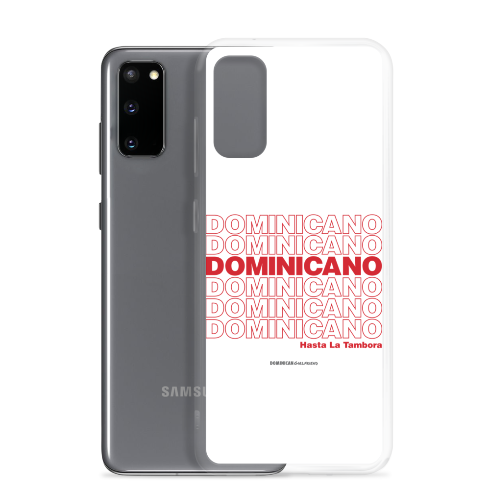 Dominicano Hasta La Tambora Samsung Case - 2020 - DominicanGirlfriend.com - Frases Dominicanas - República Dominicana Lifestyle Graphic T-Shirts Streetwear & Accessories - New York - Bronx - Washington Heights - Miami - Florida - Boca Chica - USA - Dominican Clothing