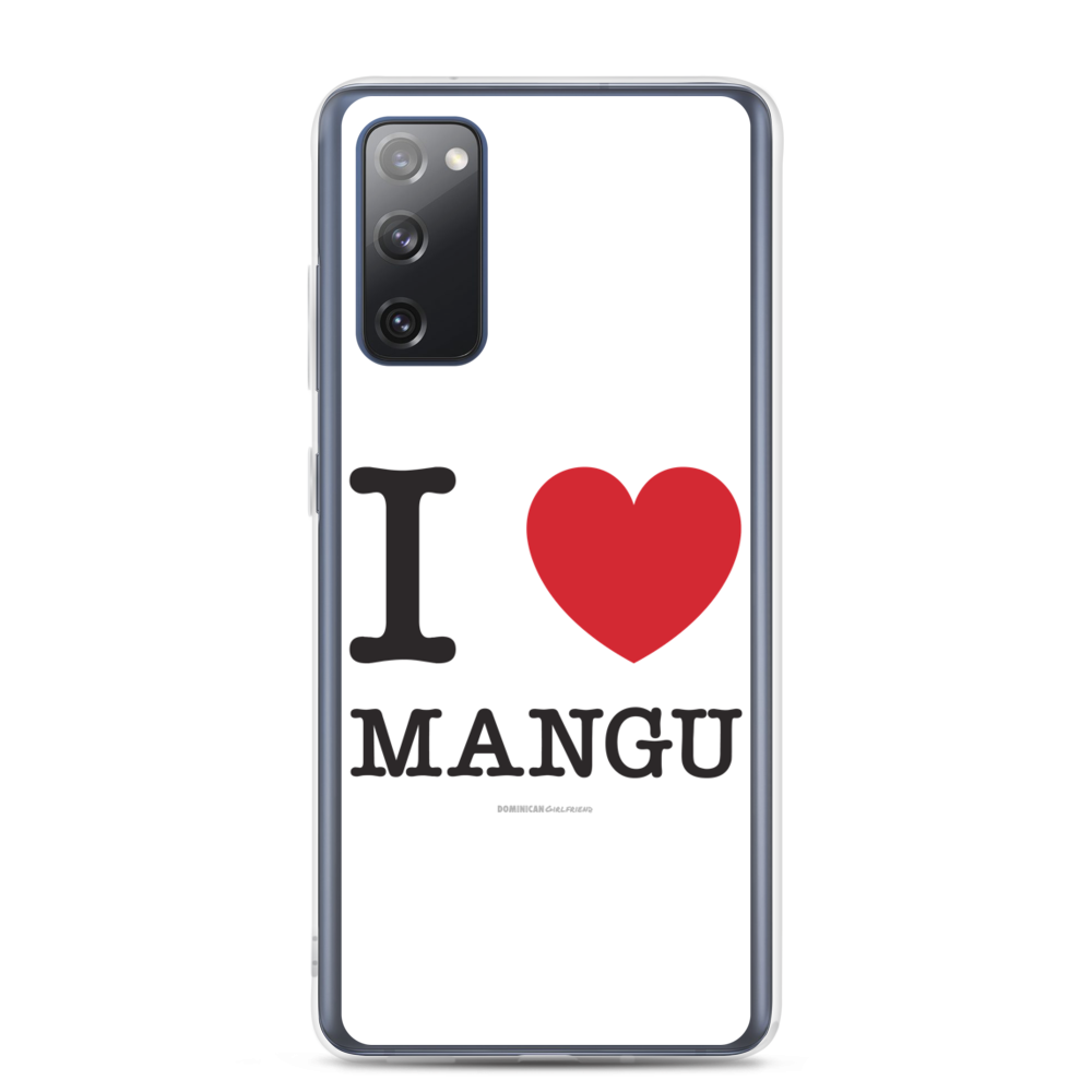 I Love Mangu Samsung Case - 2020 - DominicanGirlfriend.com - Frases Dominicanas - República Dominicana Lifestyle Graphic T-Shirts Streetwear & Accessories - New York - Bronx - Washington Heights - Miami - Florida - Boca Chica - USA - Dominican Clothing