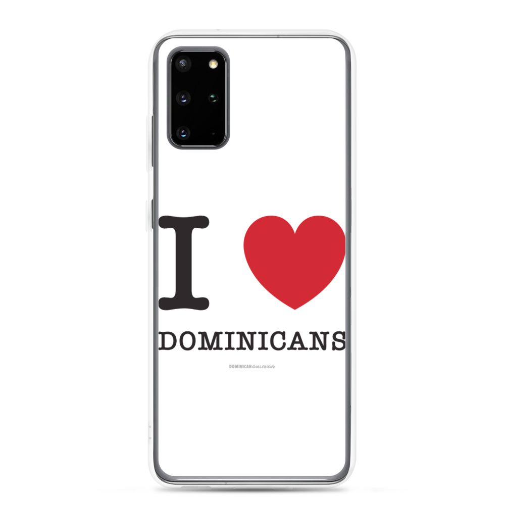 I Love Dominicans Samsung Case - 2020 - DominicanGirlfriend.com - Frases Dominicanas - República Dominicana Lifestyle Graphic T-Shirts Streetwear & Accessories - New York - Bronx - Washington Heights - Miami - Florida - Boca Chica - USA - Dominican Clothing