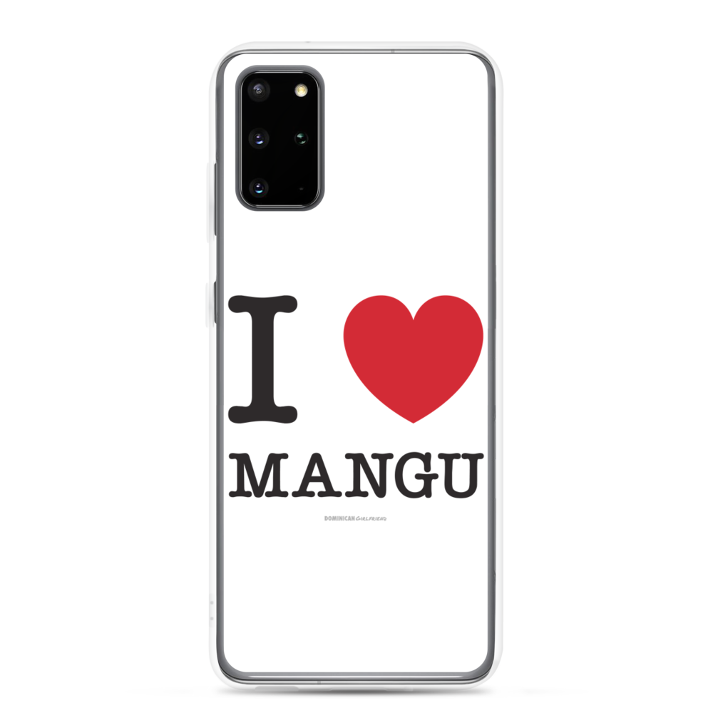 I Love Mangu Samsung Case - 2020 - DominicanGirlfriend.com - Frases Dominicanas - República Dominicana Lifestyle Graphic T-Shirts Streetwear & Accessories - New York - Bronx - Washington Heights - Miami - Florida - Boca Chica - USA - Dominican Clothing