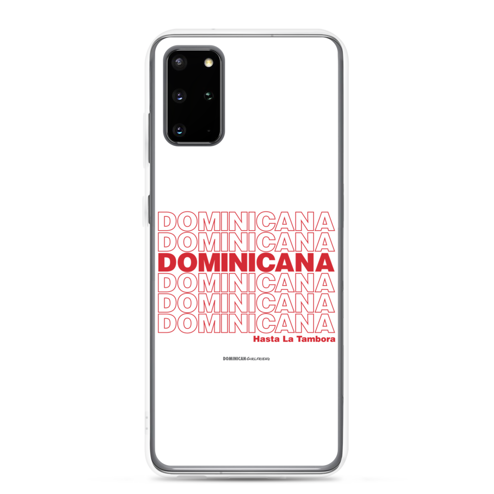 Dominicana Hasta La Tambora Samsung Case - 2020 - DominicanGirlfriend.com - Frases Dominicanas - República Dominicana Lifestyle Graphic T-Shirts Streetwear & Accessories - New York - Bronx - Washington Heights - Miami - Florida - Boca Chica - USA - Dominican Clothing