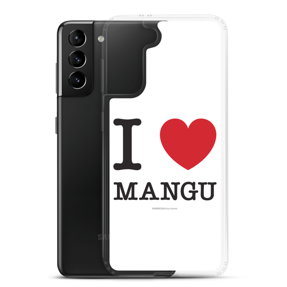 I Love Mangu Samsung Case - 2020 - DominicanGirlfriend.com - Frases Dominicanas - República Dominicana Lifestyle Graphic T-Shirts Streetwear & Accessories - New York - Bronx - Washington Heights - Miami - Florida - Boca Chica - USA - Dominican Clothing