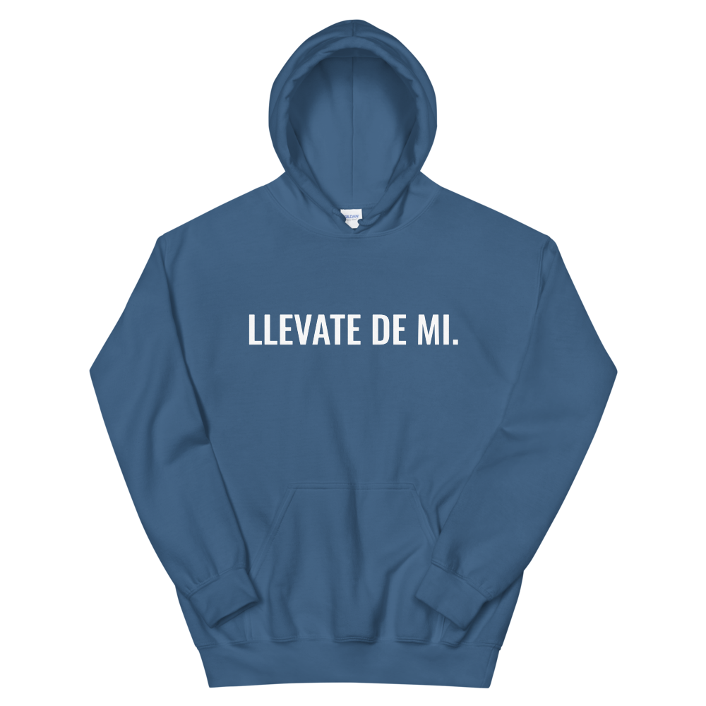 Llevate De Mi Type Unisex Hoodie - 2020 - DominicanGirlfriend.com - Frases Dominicanas - República Dominicana Lifestyle Graphic T-Shirts Streetwear & Accessories - New York - Bronx - Washington Heights - Miami - Florida - Boca Chica - USA - Dominican Clothing