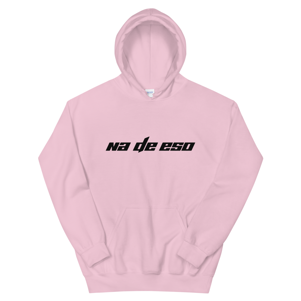 Na De Eso Unisex Hoodie  - 2020 - DominicanGirlfriend.com - Frases Dominicanas - República Dominicana Lifestyle Graphic T-Shirts Streetwear & Accessories - New York - Bronx - Washington Heights - Miami - Florida - Boca Chica - USA - Dominican Clothing