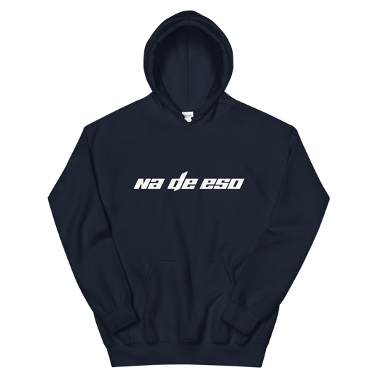 Na De Eso Unisex Hoodie  - 2020 - DominicanGirlfriend.com - Frases Dominicanas - República Dominicana Lifestyle Graphic T-Shirts Streetwear & Accessories - New York - Bronx - Washington Heights - Miami - Florida - Boca Chica - USA - Dominican Clothing