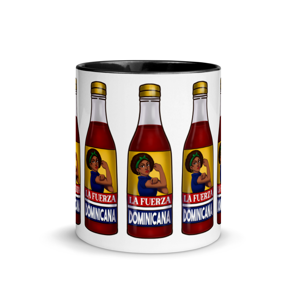 La Fuerza Dominicana Mug with Color Inside  - 2020 - DominicanGirlfriend.com - Frases Dominicanas - República Dominicana Lifestyle Graphic T-Shirts Streetwear & Accessories - New York - Bronx - Washington Heights - Miami - Florida - Boca Chica - USA - Dominican Clothing