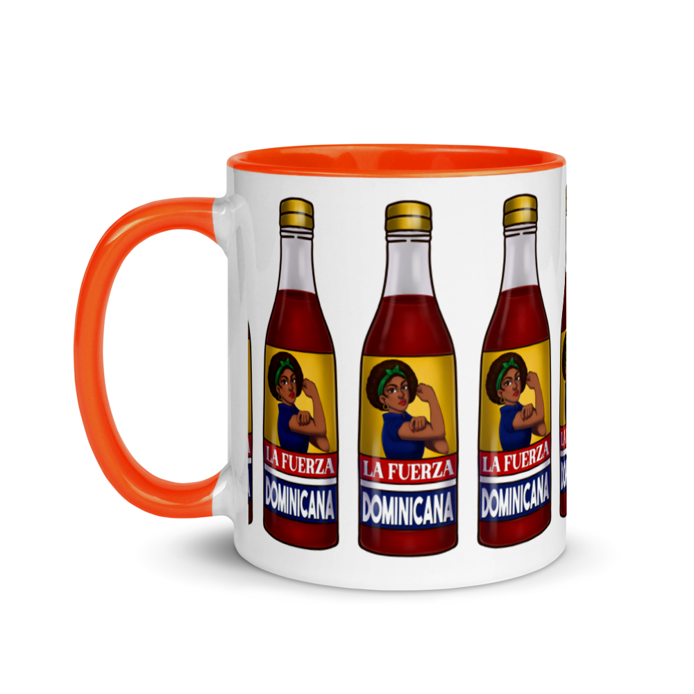 La Fuerza Dominicana Mug with Color Inside  - 2020 - DominicanGirlfriend.com - Frases Dominicanas - República Dominicana Lifestyle Graphic T-Shirts Streetwear & Accessories - New York - Bronx - Washington Heights - Miami - Florida - Boca Chica - USA - Dominican Clothing