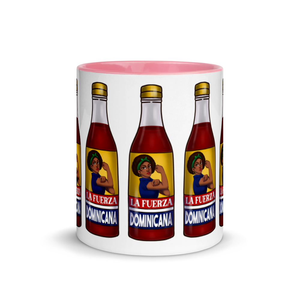 La Fuerza Dominicana Mug with Color Inside  - 2020 - DominicanGirlfriend.com - Frases Dominicanas - República Dominicana Lifestyle Graphic T-Shirts Streetwear & Accessories - New York - Bronx - Washington Heights - Miami - Florida - Boca Chica - USA - Dominican Clothing