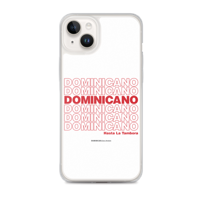 Dominicano Hasta La Tambora iPhone Case  - 2020 - DominicanGirlfriend.com - Frases Dominicanas - República Dominicana Lifestyle Graphic T-Shirts Streetwear & Accessories - New York - Bronx - Washington Heights - Miami - Florida - Boca Chica - USA - Dominican Clothing