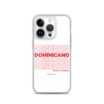 Dominicano Hasta La Tambora iPhone Case  - 2020 - DominicanGirlfriend.com - Frases Dominicanas - República Dominicana Lifestyle Graphic T-Shirts Streetwear & Accessories - New York - Bronx - Washington Heights - Miami - Florida - Boca Chica - USA - Dominican Clothing