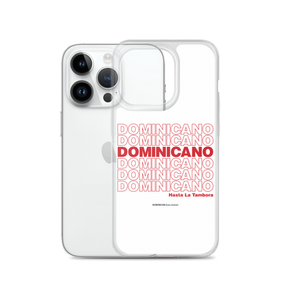 Dominicano Hasta La Tambora iPhone Case  - 2020 - DominicanGirlfriend.com - Frases Dominicanas - República Dominicana Lifestyle Graphic T-Shirts Streetwear & Accessories - New York - Bronx - Washington Heights - Miami - Florida - Boca Chica - USA - Dominican Clothing