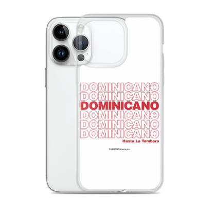 Dominicano Hasta La Tambora iPhone Case  - 2020 - DominicanGirlfriend.com - Frases Dominicanas - República Dominicana Lifestyle Graphic T-Shirts Streetwear & Accessories - New York - Bronx - Washington Heights - Miami - Florida - Boca Chica - USA - Dominican Clothing