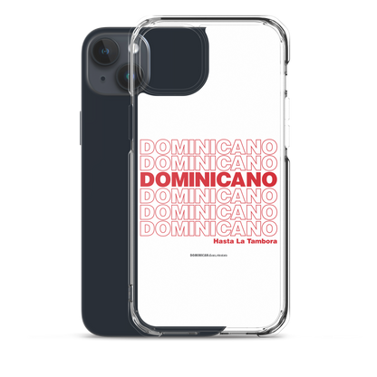 Dominicano Hasta La Tambora iPhone Case  - 2020 - DominicanGirlfriend.com - Frases Dominicanas - República Dominicana Lifestyle Graphic T-Shirts Streetwear & Accessories - New York - Bronx - Washington Heights - Miami - Florida - Boca Chica - USA - Dominican Clothing