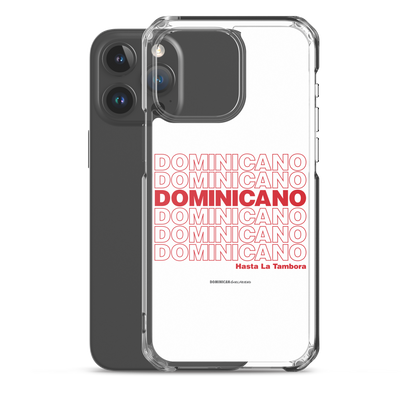 Dominicano Hasta La Tambora iPhone Case  - 2020 - DominicanGirlfriend.com - Frases Dominicanas - República Dominicana Lifestyle Graphic T-Shirts Streetwear & Accessories - New York - Bronx - Washington Heights - Miami - Florida - Boca Chica - USA - Dominican Clothing