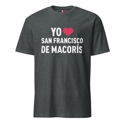 Yo Amo San Francisco de Macorís Unisex Dominican T-Shirt