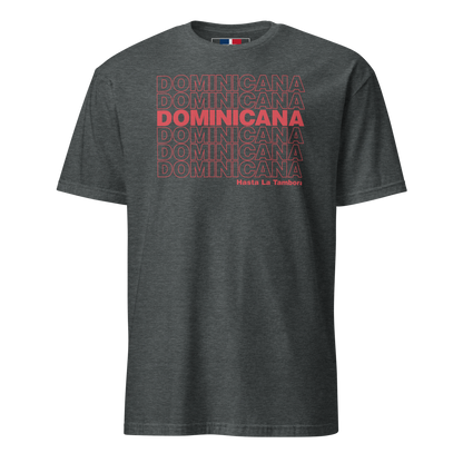 Dominicana Hasta La Tambora T-Shirt