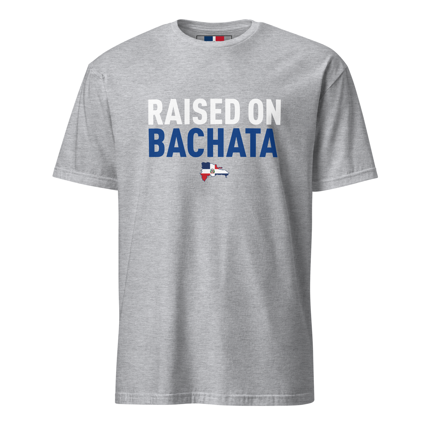 Raised on Bachata Unisex Dominican T-Shirt