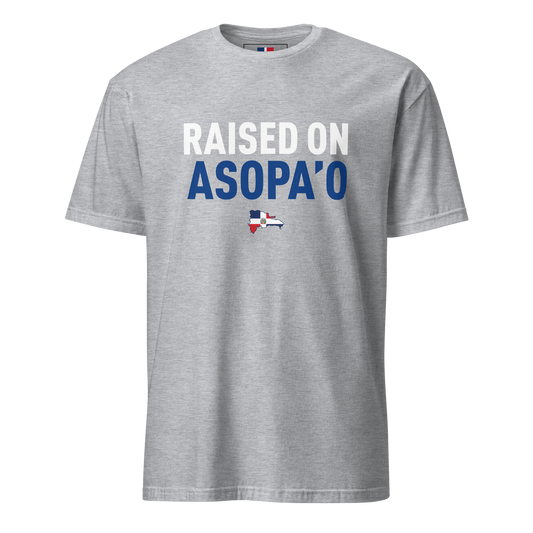 Raised on Asopa’o Unisex Dominican T-Shirt
