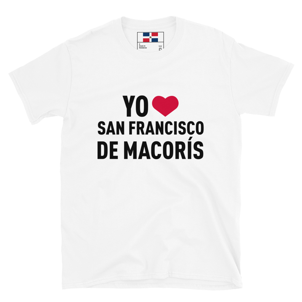 Yo Amo San Francisco de Macorís Unisex T-Shirt