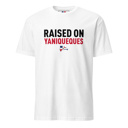 Raised on Yaniqueques Unisex Dominican T-Shirt