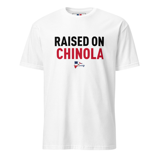Raised on Chinola Unisex Dominican T-Shirt