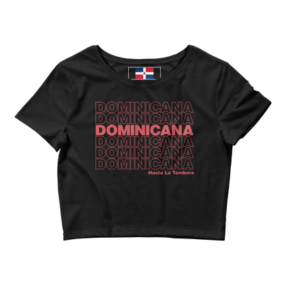 Dominicana Hasta La Tambora Crop Top Tee