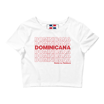 Dominicana Hasta La Tambora Crop Top Tee