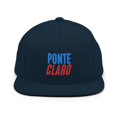 Ponte Claro Snapback Hat  - 2020 - DominicanGirlfriend.com - Frases Dominicanas - República Dominicana Lifestyle Graphic T-Shirts Streetwear & Accessories - New York - Bronx - Washington Heights - Miami - Florida - Boca Chica - USA - Dominican Clothing