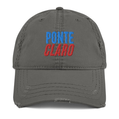 Ponte Claro Distressed Dad Hat  - 2020 - DominicanGirlfriend.com - Frases Dominicanas - República Dominicana Lifestyle Graphic T-Shirts Streetwear & Accessories - New York - Bronx - Washington Heights - Miami - Florida - Boca Chica - USA - Dominican Clothing