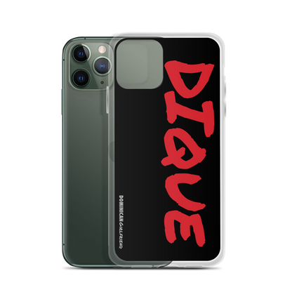 Dique iPhone Case  - 2020 - DominicanGirlfriend.com - Frases Dominicanas - República Dominicana Lifestyle Graphic T-Shirts Streetwear & Accessories - New York - Bronx - Washington Heights - Miami - Florida - Boca Chica - USA - Dominican Clothing