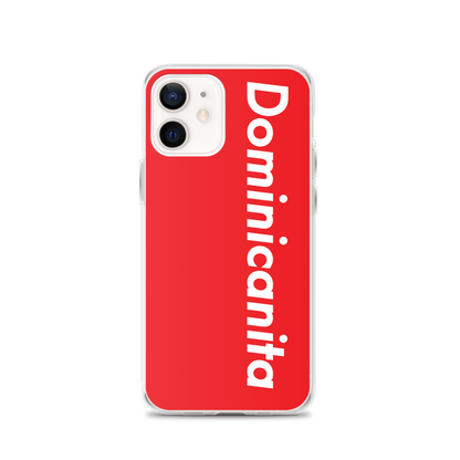 Dominicanita iPhone Case  - 2020 - DominicanGirlfriend.com - Frases Dominicanas - República Dominicana Lifestyle Graphic T-Shirts Streetwear & Accessories - New York - Bronx - Washington Heights - Miami - Florida - Boca Chica - USA - Dominican Clothing
