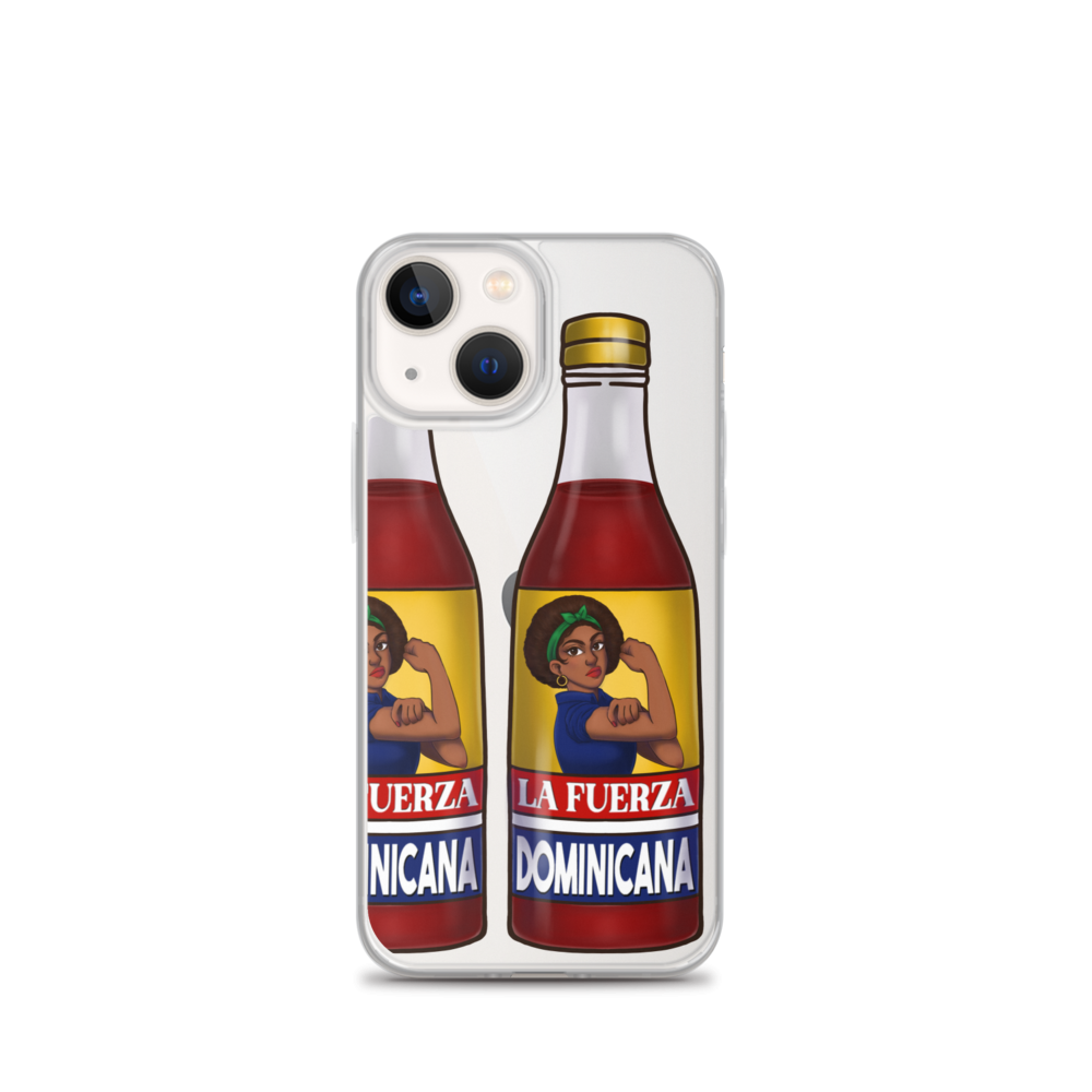 La Fuerza Dominicana iPhone Case  - 2020 - DominicanGirlfriend.com - Frases Dominicanas - República Dominicana Lifestyle Graphic T-Shirts Streetwear & Accessories - New York - Bronx - Washington Heights - Miami - Florida - Boca Chica - USA - Dominican Clothing