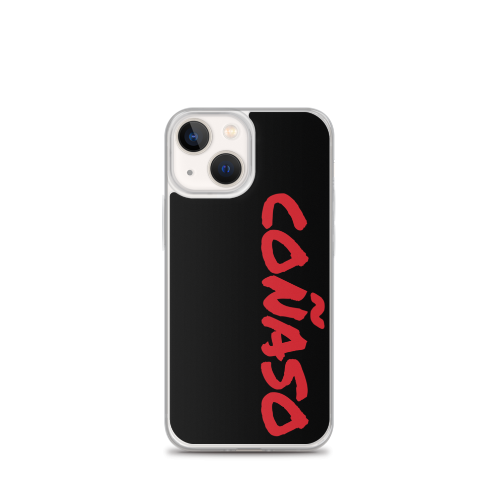 Coñaso iPhone Case  - 2020 - DominicanGirlfriend.com - Frases Dominicanas - República Dominicana Lifestyle Graphic T-Shirts Streetwear & Accessories - New York - Bronx - Washington Heights - Miami - Florida - Boca Chica - USA - Dominican Clothing