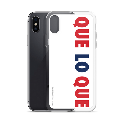 Que Lo Que iPhone Case  - 2020 - DominicanGirlfriend.com - Frases Dominicanas - República Dominicana Lifestyle Graphic T-Shirts Streetwear & Accessories - New York - Bronx - Washington Heights - Miami - Florida - Boca Chica - USA - Dominican Clothing