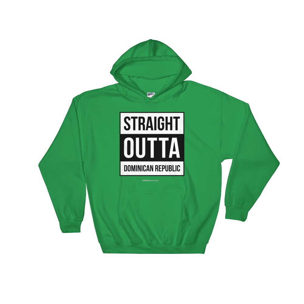 Straight Outta Dominican Republic Unisex Hoodie  - 2020 - DominicanGirlfriend.com - Frases Dominicanas - República Dominicana Lifestyle Graphic T-Shirts Streetwear & Accessories - New York - Bronx - Washington Heights - Miami - Florida - Boca Chica - USA - Dominican Clothing