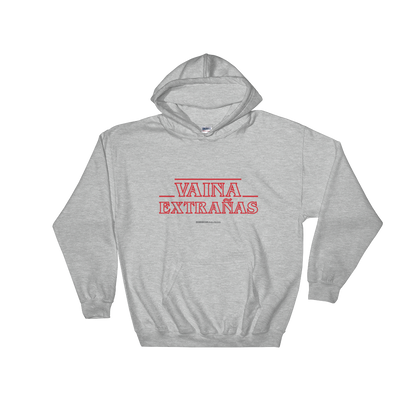 Vaina Extrañas Unisex Hoodie  - 2020 - DominicanGirlfriend.com - Frases Dominicanas - República Dominicana Lifestyle Graphic T-Shirts Streetwear & Accessories - New York - Bronx - Washington Heights - Miami - Florida - Boca Chica - USA - Dominican Clothing