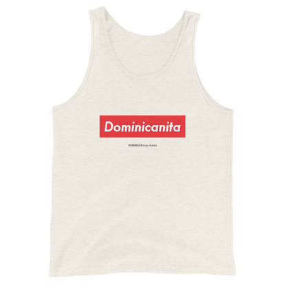 Dominicanita Tank Top  - 2020 - DominicanGirlfriend.com - Frases Dominicanas - República Dominicana Lifestyle Graphic T-Shirts Streetwear & Accessories - New York - Bronx - Washington Heights - Miami - Florida - Boca Chica - USA - Dominican Clothing