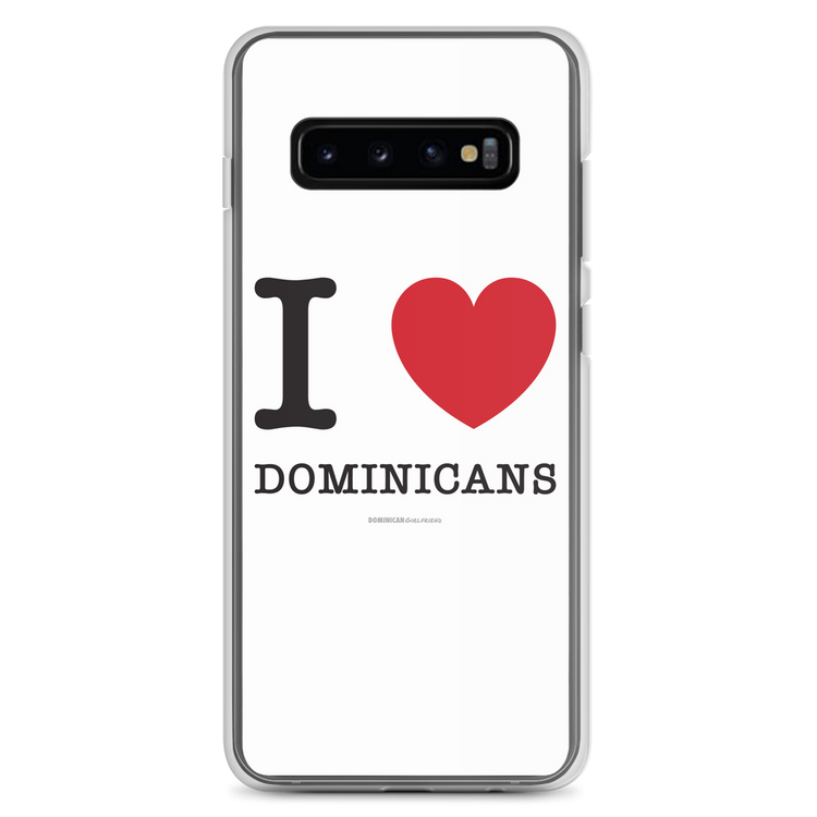 I Love Dominicans Samsung Case  - 2020 - DominicanGirlfriend.com - Frases Dominicanas - República Dominicana Lifestyle Graphic T-Shirts Streetwear & Accessories - New York - Bronx - Washington Heights - Miami - Florida - Boca Chica - USA - Dominican Clothing
