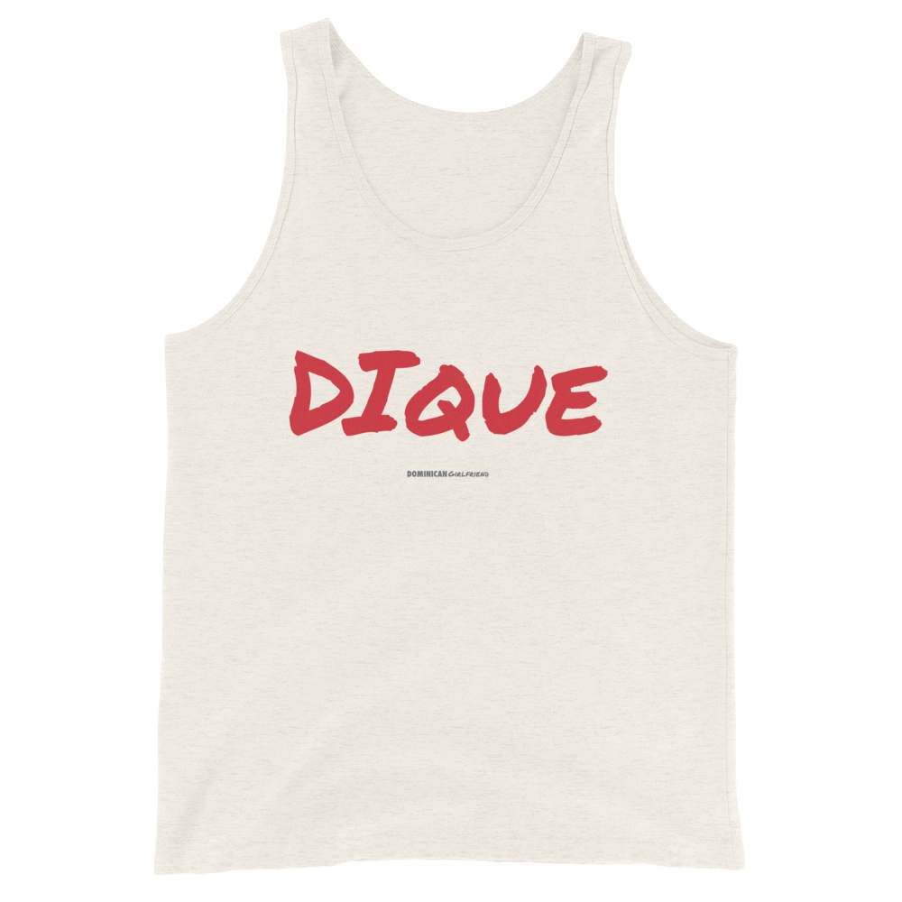 Dique Tank Top  - 2020 - DominicanGirlfriend.com - Frases Dominicanas - República Dominicana Lifestyle Graphic T-Shirts Streetwear & Accessories - New York - Bronx - Washington Heights - Miami - Florida - Boca Chica - USA - Dominican Clothing
