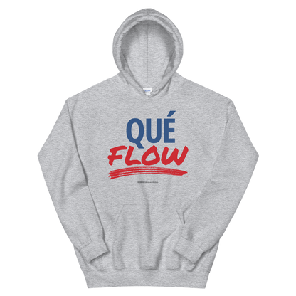 Que Flow Unisex Hoodie  - 2020 - DominicanGirlfriend.com - Frases Dominicanas - República Dominicana Lifestyle Graphic T-Shirts Streetwear & Accessories - New York - Bronx - Washington Heights - Miami - Florida - Boca Chica - USA - Dominican Clothing