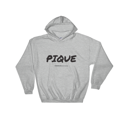 PIQUE Unisex Hoodie  - 2020 - DominicanGirlfriend.com - Frases Dominicanas - República Dominicana Lifestyle Graphic T-Shirts Streetwear & Accessories - New York - Bronx - Washington Heights - Miami - Florida - Boca Chica - USA - Dominican Clothing