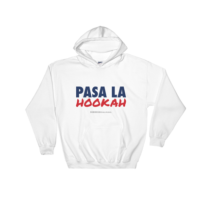 Pasa La Hookah Unisex Hoodie  - 2020 - DominicanGirlfriend.com - Frases Dominicanas - República Dominicana Lifestyle Graphic T-Shirts Streetwear & Accessories - New York - Bronx - Washington Heights - Miami - Florida - Boca Chica - USA - Dominican Clothing