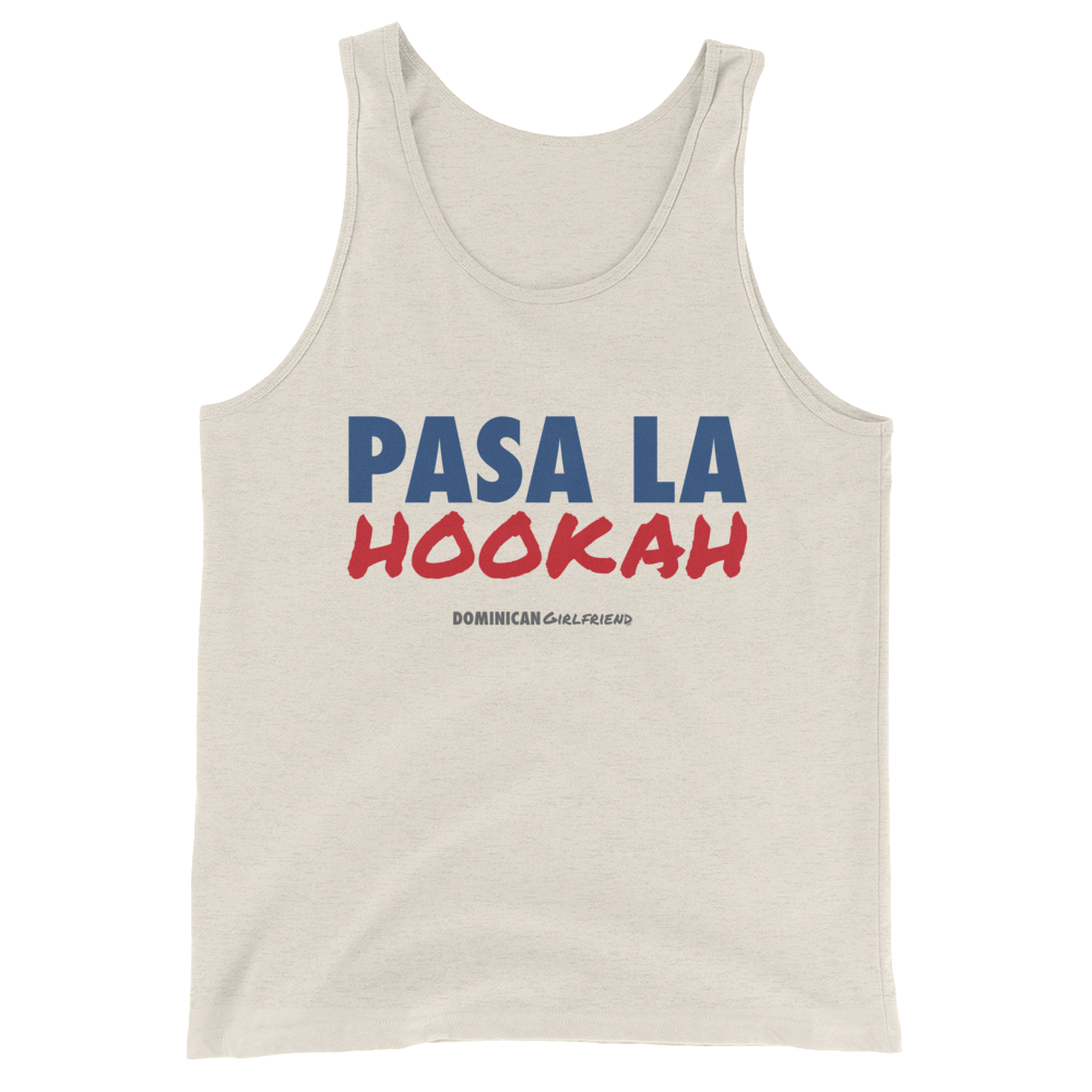 Pasa La Hookah Tank Top  - 2020 - DominicanGirlfriend.com - Frases Dominicanas - República Dominicana Lifestyle Graphic T-Shirts Streetwear & Accessories - New York - Bronx - Washington Heights - Miami - Florida - Boca Chica - USA - Dominican Clothing