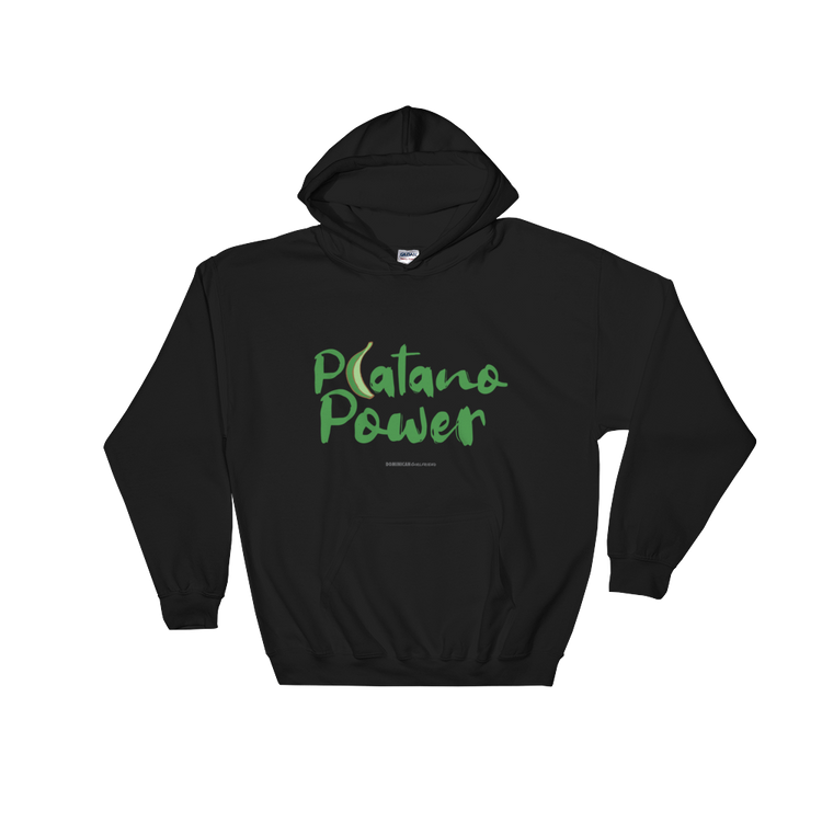 Platano Power Unisex Hoodie  - 2020 - DominicanGirlfriend.com - Frases Dominicanas - República Dominicana Lifestyle Graphic T-Shirts Streetwear & Accessories - New York - Bronx - Washington Heights - Miami - Florida - Boca Chica - USA - Dominican Clothing