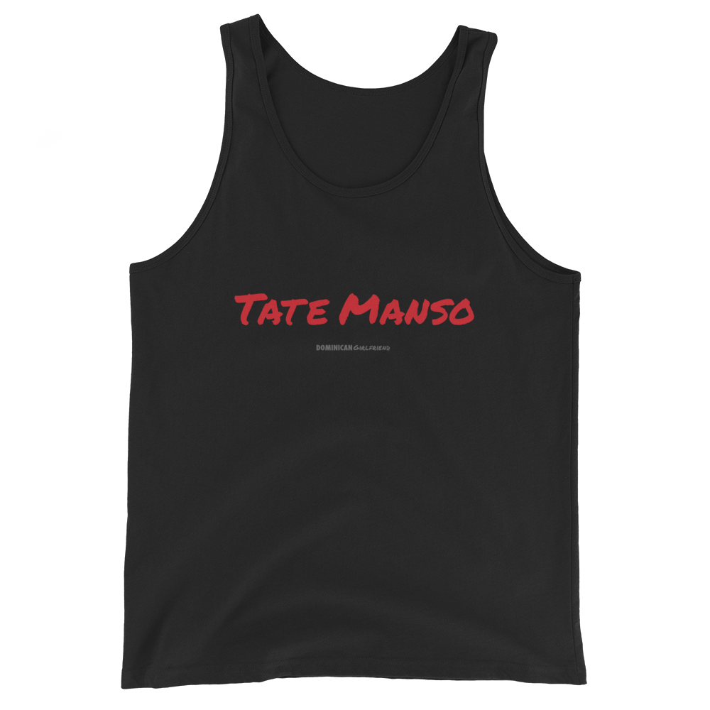 Tate Manso Tank Top  - 2020 - DominicanGirlfriend.com - Frases Dominicanas - República Dominicana Lifestyle Graphic T-Shirts Streetwear & Accessories - New York - Bronx - Washington Heights - Miami - Florida - Boca Chica - USA - Dominican Clothing