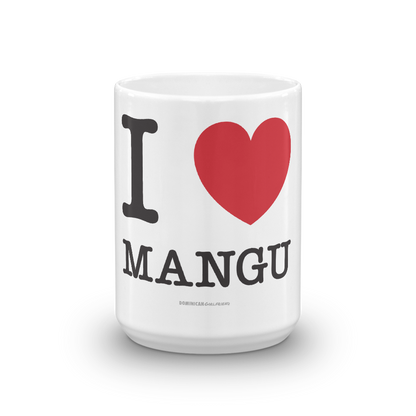 I Love Mangu Mug  - 2020 - DominicanGirlfriend.com - Frases Dominicanas - República Dominicana Lifestyle Graphic T-Shirts Streetwear & Accessories - New York - Bronx - Washington Heights - Miami - Florida - Boca Chica - USA - Dominican Clothing