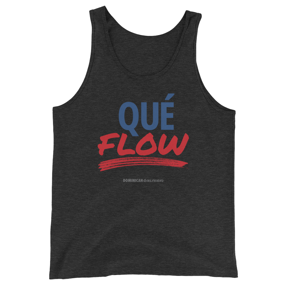 Que Flow Tank Top  - 2020 - DominicanGirlfriend.com - Frases Dominicanas - República Dominicana Lifestyle Graphic T-Shirts Streetwear & Accessories - New York - Bronx - Washington Heights - Miami - Florida - Boca Chica - USA - Dominican Clothing