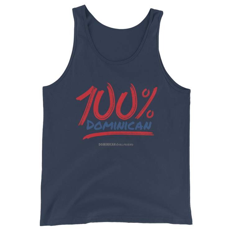 100% Dominican Tank Top  - 2020 - DominicanGirlfriend.com - Frases Dominicanas - República Dominicana Lifestyle Graphic T-Shirts Streetwear & Accessories - New York - Bronx - Washington Heights - Miami - Florida - Boca Chica - USA - Dominican Clothing