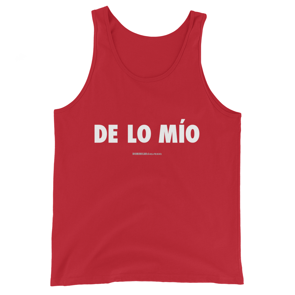 De Lo Mio Tank Top  - 2020 - DominicanGirlfriend.com - Frases Dominicanas - República Dominicana Lifestyle Graphic T-Shirts Streetwear & Accessories - New York - Bronx - Washington Heights - Miami - Florida - Boca Chica - USA - Dominican Clothing